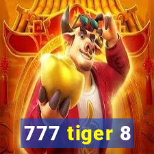 777 tiger 8